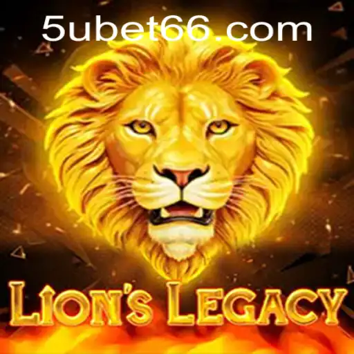 Unleashing the Adventure: Explore LionsLegacy with 5ubet